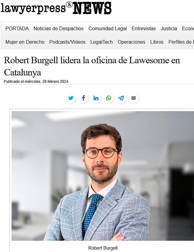 Robert Burgell lidera la oficina de Lawesome en Catalunya